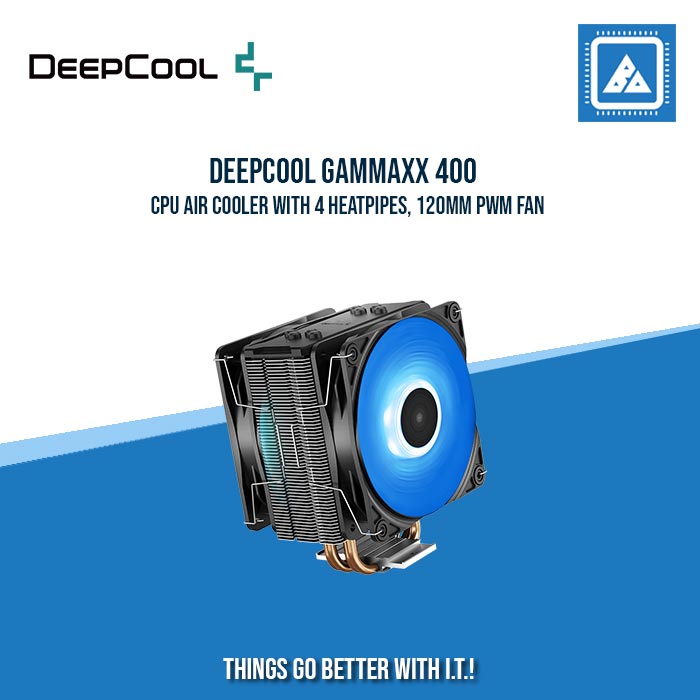 DEEPCOOL GAMMAXX 400 CPU COOLER DEEPCOOL GAMMAXX 400 CPU COOLER